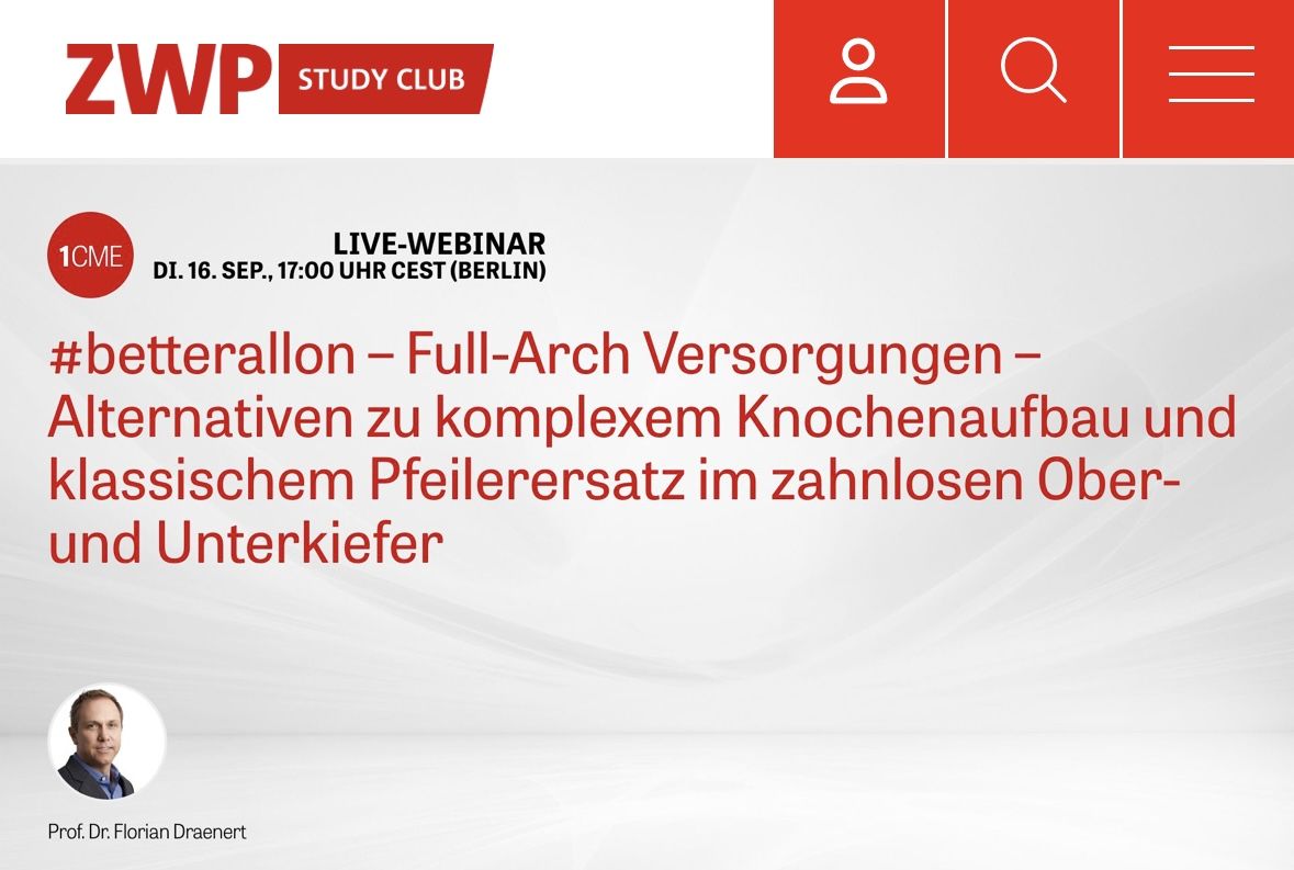 ZWP Study Club Webinar: #betterallon – Full-Arch-Versorgungen